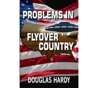 Problems In Flyover Country