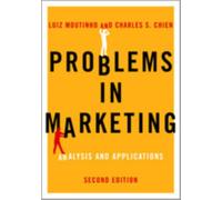 Problems in Marketing : Applying Key Concepts and Techniques