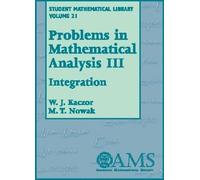 Problems in Mathematical Analysis: Integration v. 3 (Student Mathematical Library)