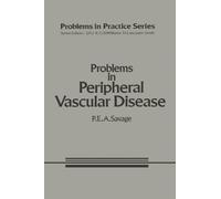 Problems in Peripheral Vascular Disease