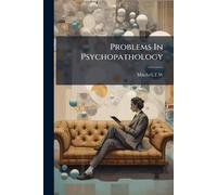 Problems In Psychopathology