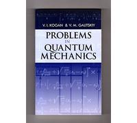 Problems in Quantum Mechanics (Dover Books on Physics)