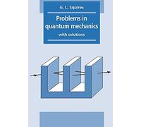 Problems in Quantum Mechanics: With Solutions