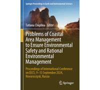Problems of Coastal Area Management to Ensure Environmental Safety and Rational Environmental Management: Proceedings of International Conference on ... in Earth and Environmental Sciences)