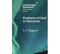 Problems of God in Descartes