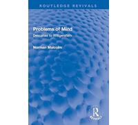 Problems of Mind: Descartes to Wittgenstein (Routledge Revivals)