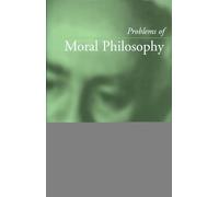 Problems of Moral Philosophy