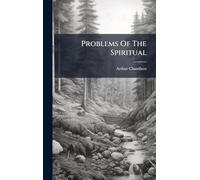 Problems Of The Spiritual