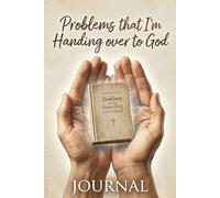 Problems That I'm Handing Over to God
