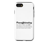 Procaffeinating Definition Coffee Lover Humor Case for iPhone SE (2020) / 7/8