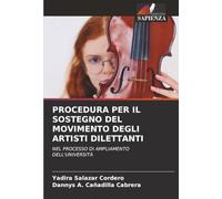 PROCEDURA PER IL SOSTEGNO DEL MOVIMENTO DEGLI ARTISTI DILETTANTI: NEL PROCESSO DI AMPLIAMENTO DELL'UNIVERSITÀ