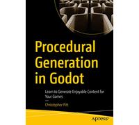 Procedural Generation in Godot: Learn to Generate Enjoyable Content for Your Games