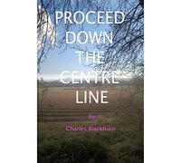 Proceed Down The Centre Line