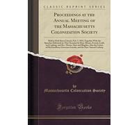 Proceedings at the Annual Meeting of the Massachusetts Colonization Society: Held in Park Street Church, Feb, 7, 1833, Together with the Speeches ... and Rev. Messrs. Stow and Blagden, ALS