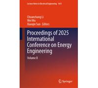 Proceedings of 2025 International Conference on Energy Engineering : Volume II