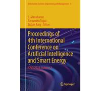 Proceedings of 4th International Conference on Artificial Intelligence and Smart Energy: ICAIS 2024, Volume 2: 4 (Information Systems Engineering and Management, 4)