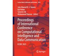 Proceedings of International Conference on Computational Intelligence and Data Communication: ICCIDC 2025 (Lecture Notes in Networks and Systems, 1914)