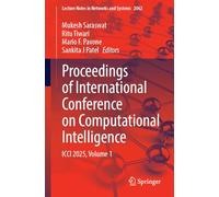 Proceedings of International Conference on Computational Intelligence: ICCI 2025, Volume 1 (Lecture Notes in Networks and Systems, 2062)