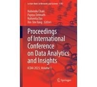 Proceedings of International Conference on Data Analytics and Insights: ICDAI 2025, Volume 1 (Lecture Notes in Networks and Systems, 1787)