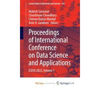 Proceedings of International Conference on Data Science and Applications: ICDSA 2022, Volume 1