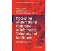 Proceedings of International Conference on Information Technology and Intelligence: ICITI 2025, Volume 2 (Lecture Notes in Networks and Systems, 2032)