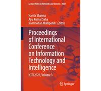Proceedings of International Conference on Information Technology and Intelligence: ICITI 2025, Volume 3 (Lecture Notes in Networks and Systems, 2033)
