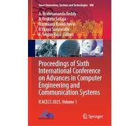 Proceedings of Sixth International Conference on Advances in Computer Engineering and Communication Systems: ICACECS 2025, Volume 1 (Smart Innovation, Systems and Technologies, 488)