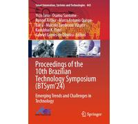 Proceedings of the 10th Brazilian Technology Symposium (BTSym’24): Emerging Trends and Challenges in Technology (Smart Innovation, Systems and Technologies, 443)