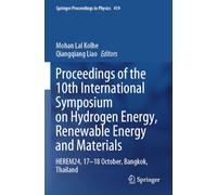 Proceedings of the 10th International Symposium on Hydrogen Energy, Renewable Energy and Materials: HEREM24, 17-18 October, Bangkok, Thailand (Springer Proceedings in Physics, 419)