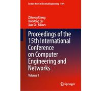 Proceedings of the 15th International Conference on Computer Engineering and Networks: Volume II (Lecture Notes in Electrical Engineering, 1494)