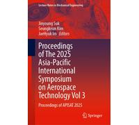 Proceedings of The 2025 Asia-Pacific International Symposium on Aerospace Technology Vol 3 : Proceedings of APISAT 2025