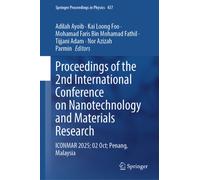 Proceedings of the 2nd International Conference on Nanotechnology and Materials Research : ICONMAR 2025; 02 Oct; Penang, Malaysia