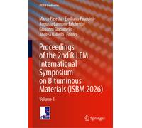 Proceedings of the 2nd RILEM International Symposium on Bituminous Materials (ISBM 2026) : Volume 1