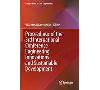 Proceedings of the 3rd International Conference Engineering Innovations and Sustainable Development (Lecture Notes in Civil Engineering, 540)