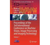 Proceedings of the 3rd International Conference on Machine Vision, Image Processing and Imaging Technology: Volume 1 (Smart Innovation, Systems and Technologies, 496)