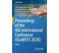 Proceedings of the 4th International Conference (ICoWEFS 2024): Water (Springer Water)