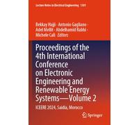 Proceedings of the 4th International Conference on Electronic Engineering and Renewable Energy Systems - Volume 2: ICEERE 2024, Saidia, Morocco (Lecture Notes in Electrical Engineering, 1301)