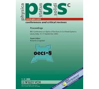 Proceedings of the 8th Conference on Optics of Excitons in Confined Systems (OECS-8). Lecce, Italy, 15-17 September 2003: v. 1, No. 3 (Physica Status Solidi: Conferences & Critical Reviews)