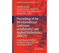 Proceedings of the 8th International Conference on Informatics and Applied Mathematics (IAM’25): Recent Advances in Artificial Intelligence, ... (Lecture Notes in Networks and Systems, 1973)