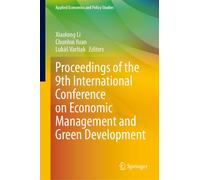 Proceedings of the 9th International Conference on Economic Management and Green Development
