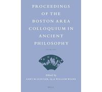 Proceedings of the Boston Area Colloquium in Ancient Philosophy: Volume XXIX: 29