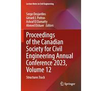 Proceedings of the Canadian Society for Civil Engineering Annual Conference 2023, Volume 12: Structures Track (Lecture Notes in Civil Engineering, 506)