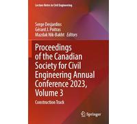 Proceedings of the Canadian Society for Civil Engineering Annual Conference 2023, Volume 3: Construction Track (Lecture Notes in Civil Engineering, 497)