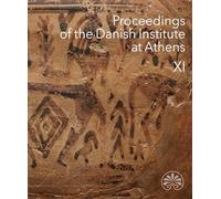 Proceedings of the Danish Institute at Athens, XI