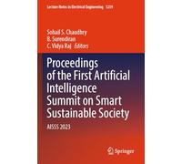 Proceedings of the First Artificial Intelligence Summit on Smart Sustainable Society: AISSS 2023 (Lecture Notes in Electrical Engineering, 1259)