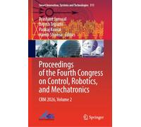 Proceedings of the Fourth Congress on Control, Robotics, and Mechatronics: CRM 2026, Volume 2 (Smart Innovation, Systems and Technologies, 511)