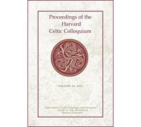 Proceedings of the Harvard Celtic Colloquium, 40: 2021