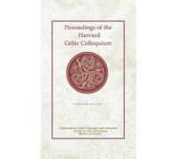 Proceedings of the Harvard Celtic Colloquium, 42: 2023