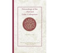 Proceedings of the Harvard Celtic Colloquium, 43
