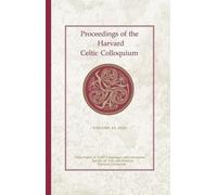 Proceedings of the Harvard Celtic Colloquium, 43: 2024